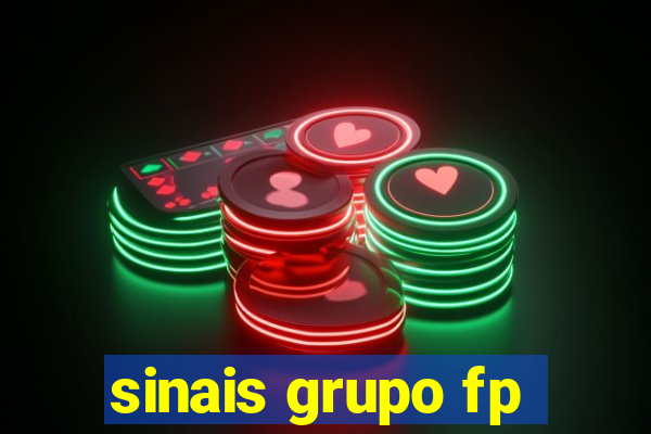 sinais grupo fp